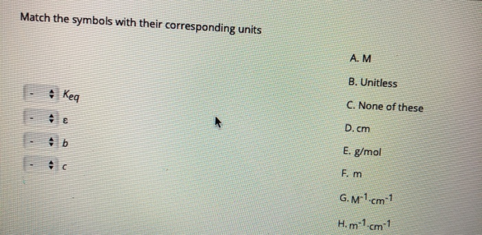 Solved Match the symbols with their corresponding units A.M | Chegg.com