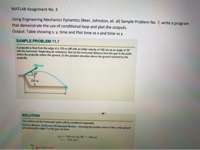 Solved MATLAB Assignment No. 3 Using Engineering Mechanics | Chegg.com