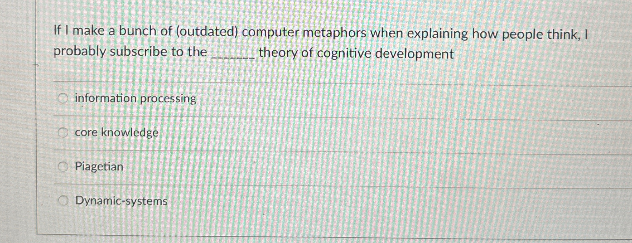 Solved If I make a bunch of (outdated) ﻿computer metaphors | Chegg.com
