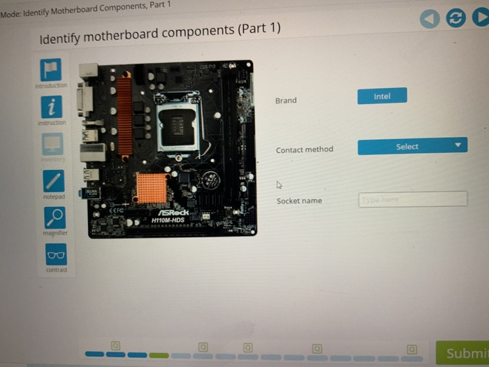 Mode: Identify Motherboard Components, Part 1 Identify motherboard components (Part 1) Intel Brand 1 instruction Contact meth