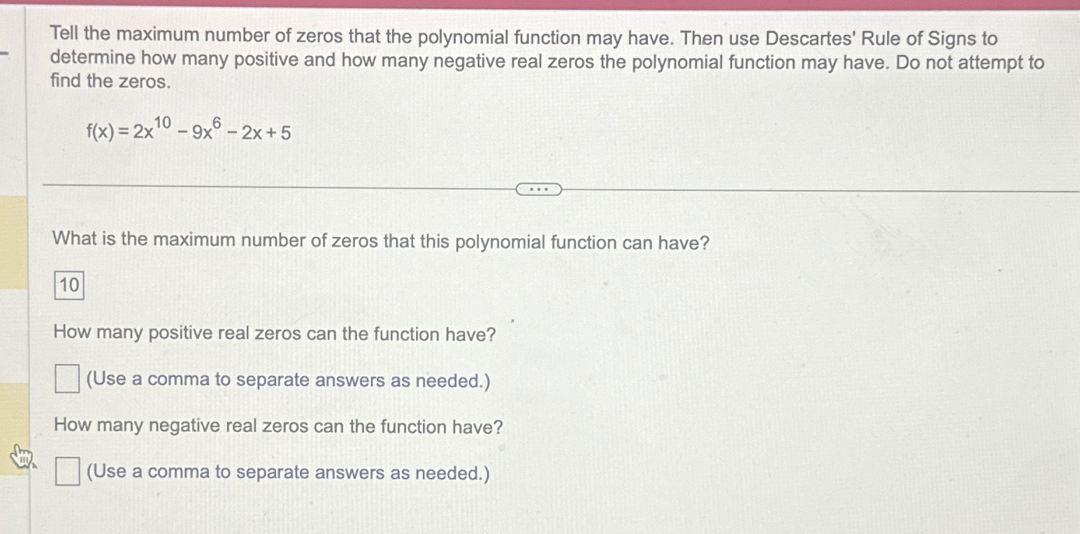 Solved Tell the maximum number of zeros that the polynomial | Chegg.com