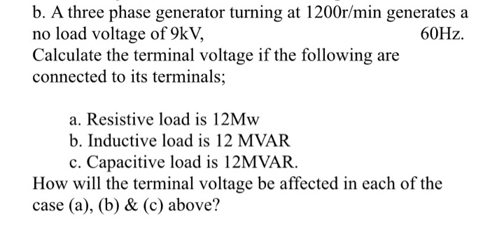Solved b. A three phase generator turning at 1200r/min | Chegg.com