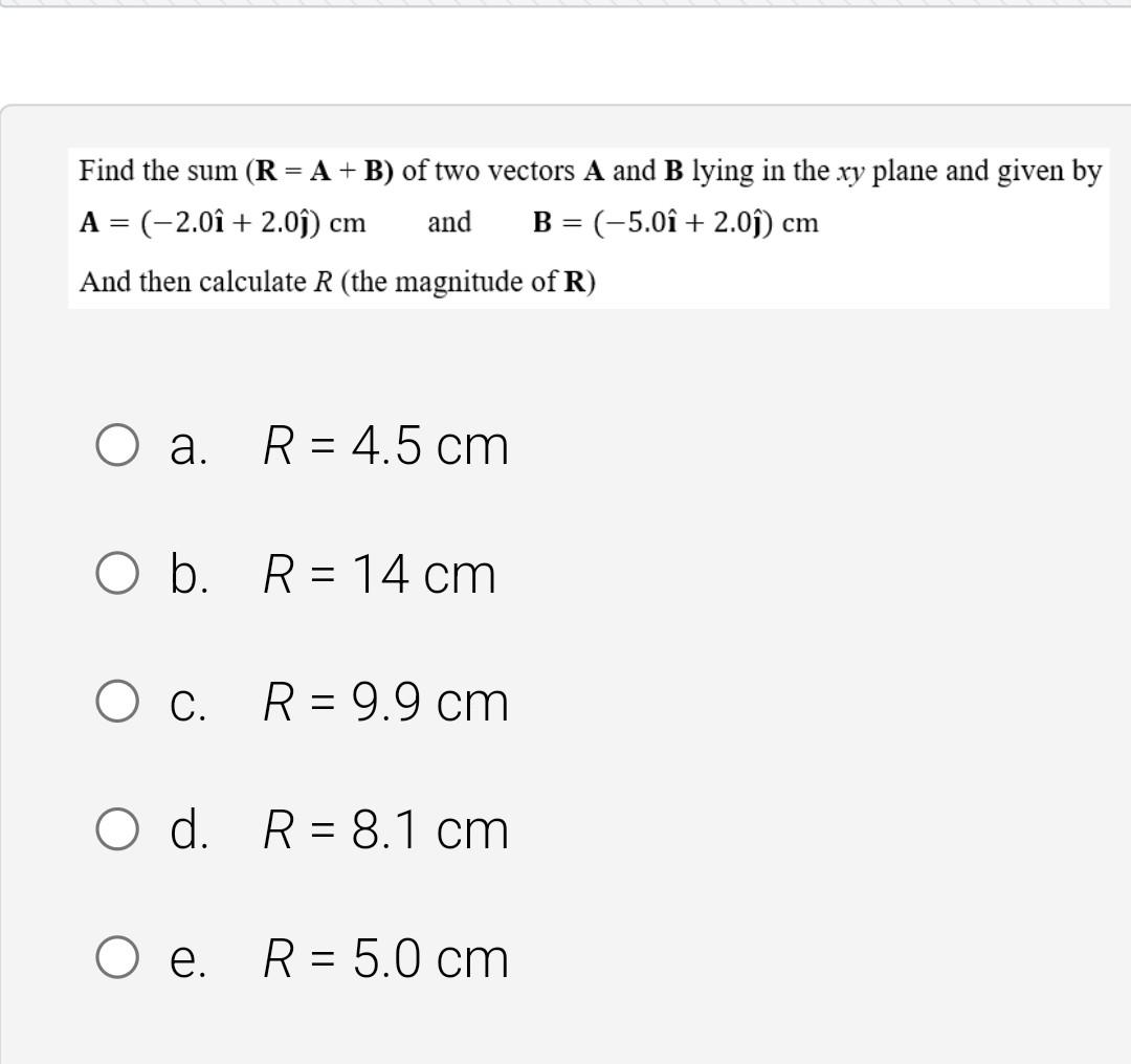 Solved Find The Sum (R=A+B) Of Two Vectors A And B Lying In | Chegg.com