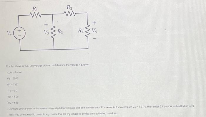 Solved For the above cecuit use voltage division to | Chegg.com