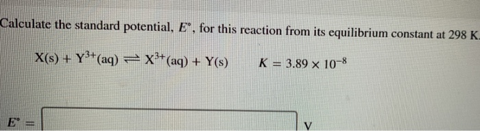 Solved Calculate The Standard Potential Eº For This Chegg Com