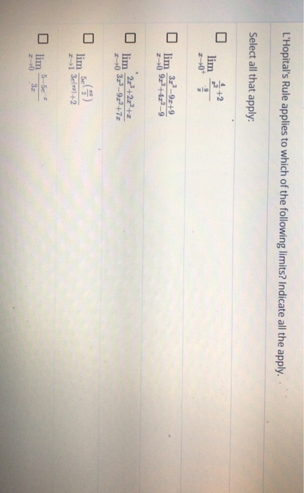 Solved: L'Hopital's Rule Applies To Which Of The Following... | Chegg.com