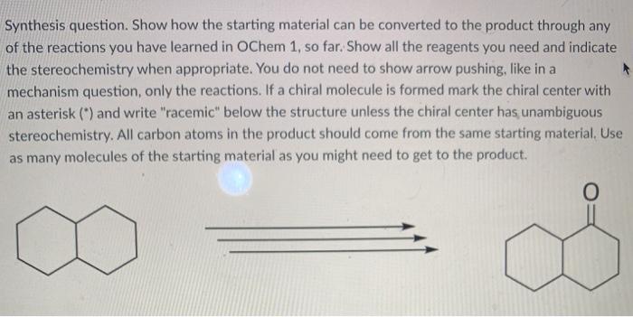 Solved Synthesis question. Show how the starting material | Chegg.com