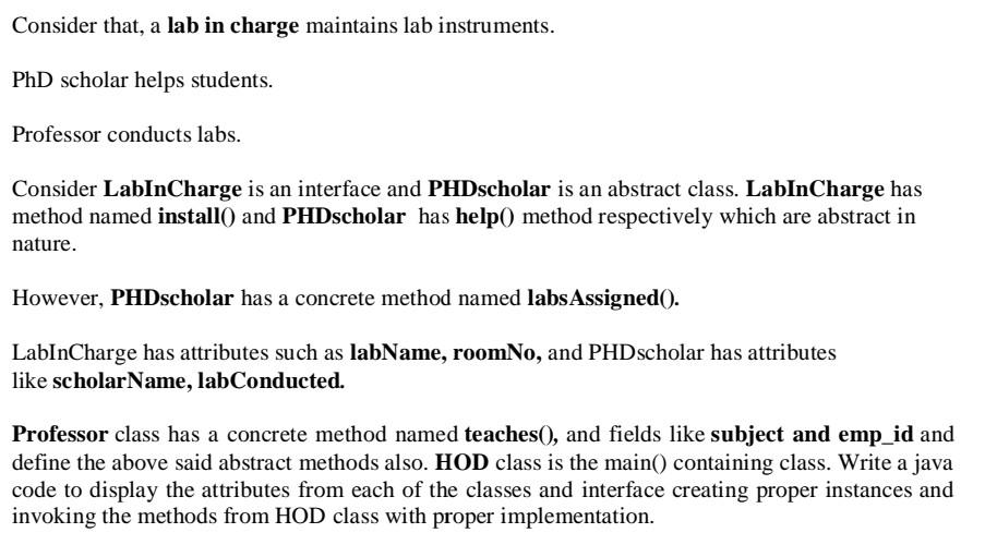 Solved Consider that, a lab in charge maintains lab | Chegg.com