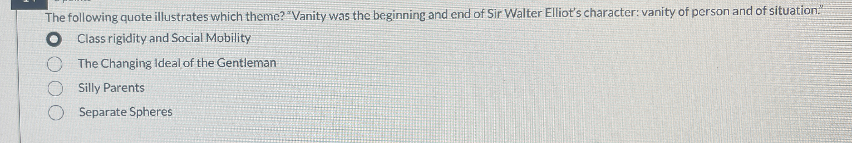 Solved The following quote illustrates which theme? "Vanity