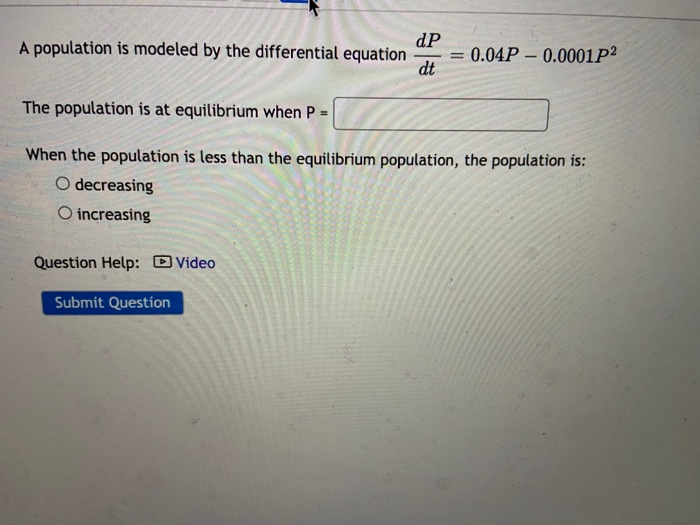 Solved dP A population is modeled by the differential | Chegg.com