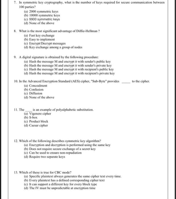 Solved 7. In symmetric key cryptography, what is the number 