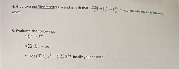 Solved 4. Give two positive integers m and n such that | Chegg.com
