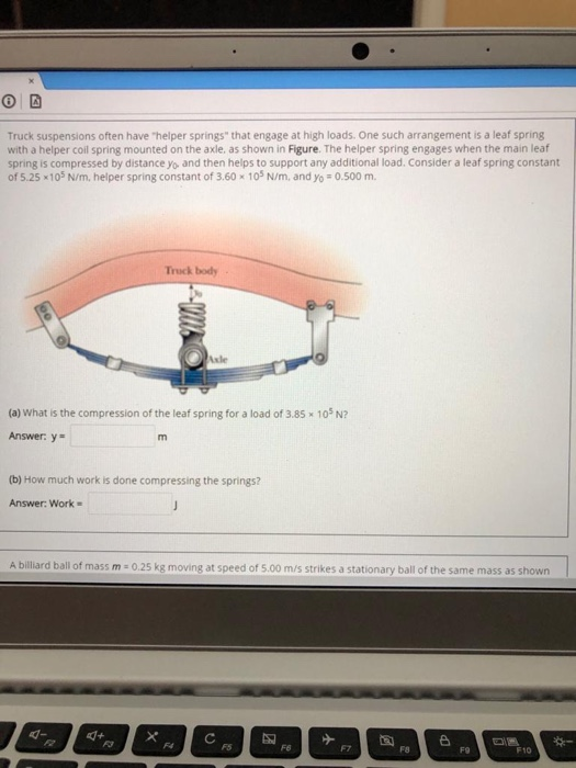 Solved Truck suspensions often have "helper springs" that