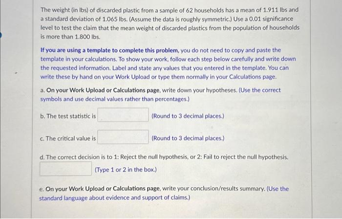 Solved The weight (in lbs) of discarded plastic from a | Chegg.com