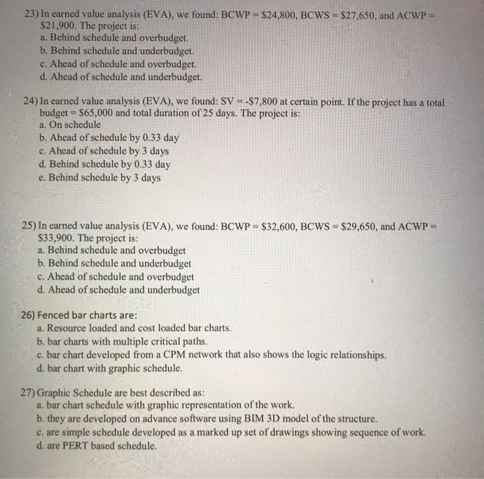 Solved 23 in earned value analysis eva we found bcwp chegg