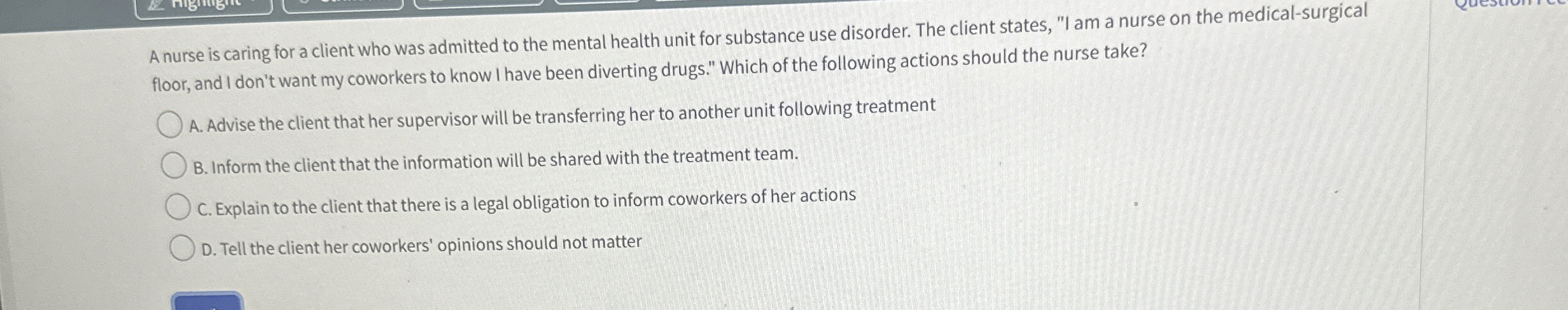 Solved A nurse is caring for a client who was admitted to | Chegg.com