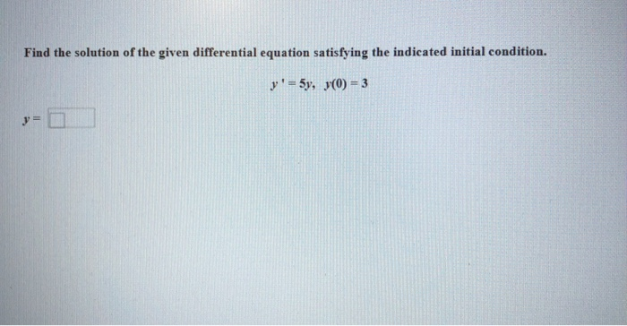 Solved Find The Solution Of The Given Differential Equation | Chegg.com