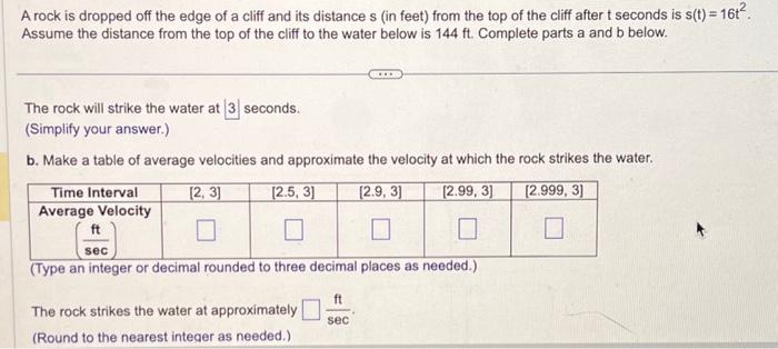 Solved A rock is dropped off the edge of a cliff and its | Chegg.com