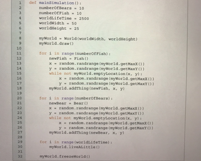 WN def mainSimulation (): numberOfBears = 10 | Chegg.com