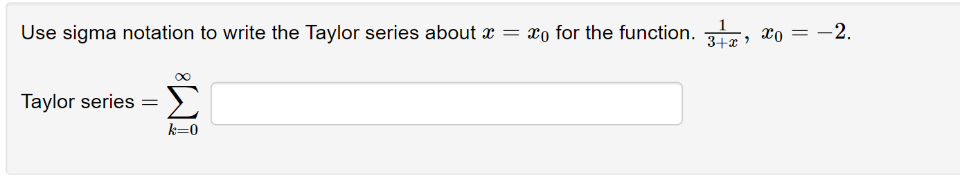 Solved Use sigma notation to write the Taylor series about | Chegg.com