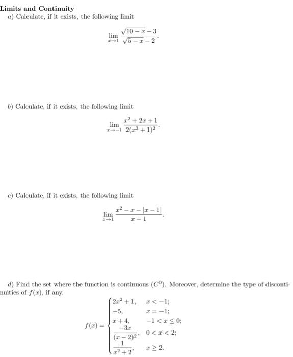 Solved Limits And Continuity A) Calculate, If It Exists, The | Chegg.com