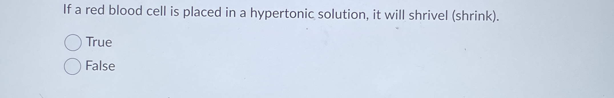 Solved If a red blood cell is placed in a hypertonic | Chegg.com