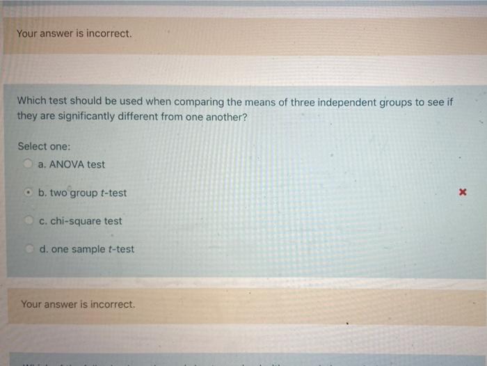 your-answer-is-incorrect-which-test-should-be-used-when-comparing-the