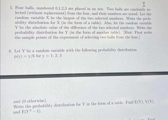 Solved 5. Four balls, numbered \( 0,1,2,3 \) are placed in | Chegg.com