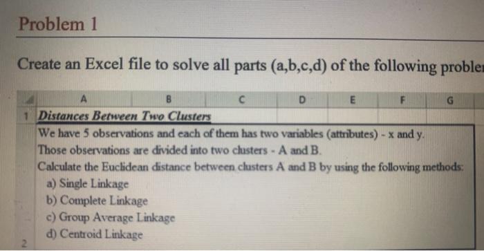 Solved Create An Excel File To Solve All Parts (a,b,c,d) Of | Chegg.com