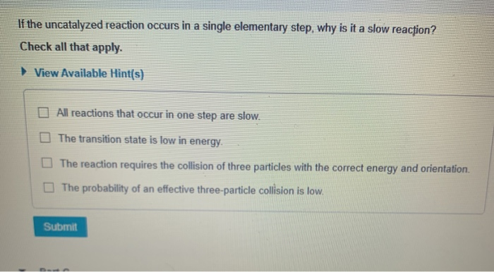 Solved Part A What Is The Rate Law For The Uncatalyzed Chegg Com