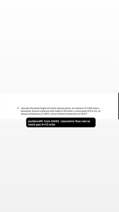 Solved 9. Calculate the plume height of a boiler exhacst | Chegg.com