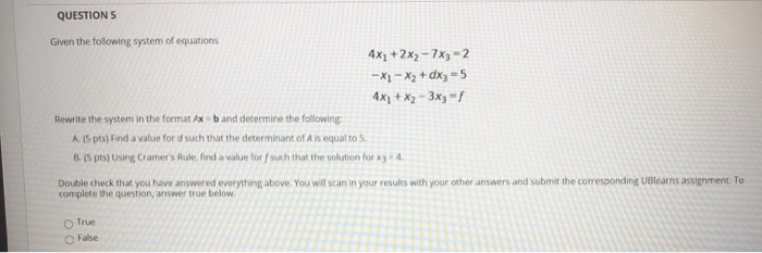 Solved QUESTION 5 Given the following system of equations | Chegg.com