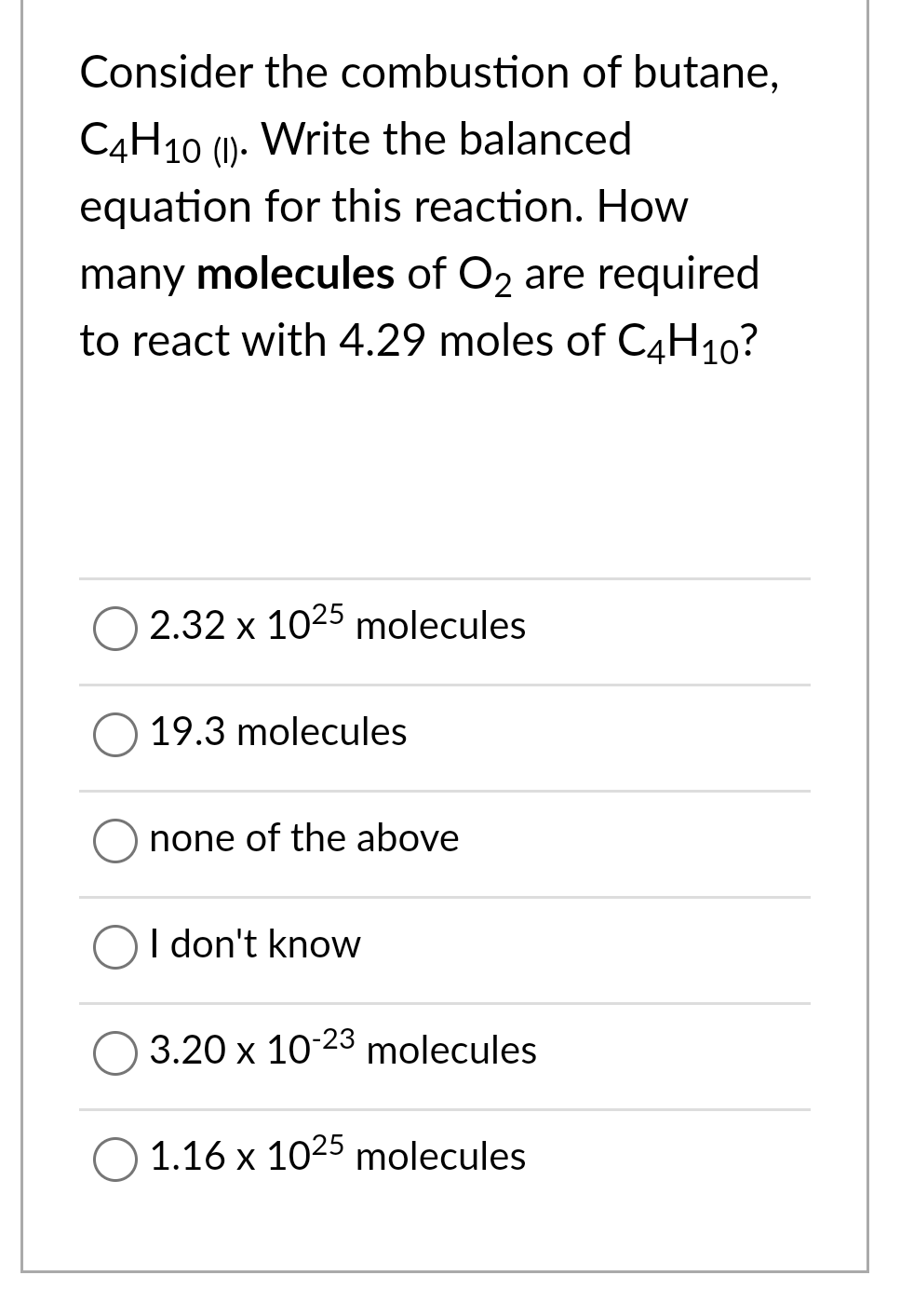 Solved Consider the combustion of butane, C4H10 Write the | Chegg.com
