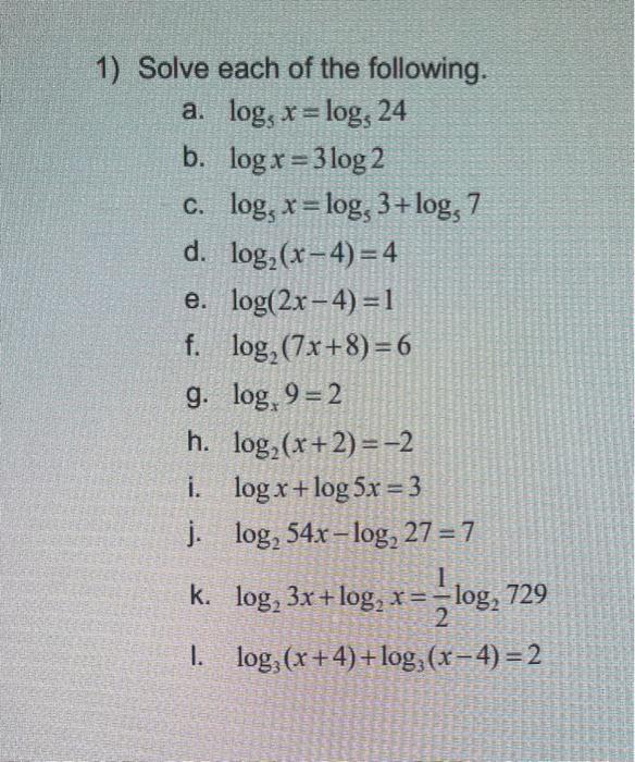 log1 4 x 7 )= log1 4 2x 5