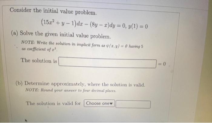 Solved Consider The Initial Value Problem. (15x² + Y - 1)dt | Chegg.com