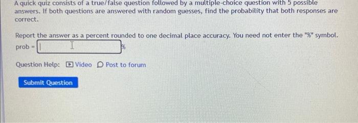 Solved A quick quiz consists of a true/false question | Chegg.com