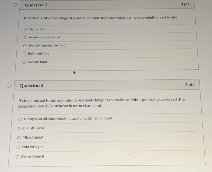 Solved U Question 3 3 pts In order to take advantage of a | Chegg.com