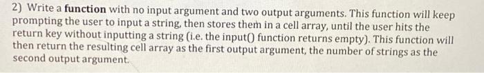 Solved 2) Write a function with no input argument and two | Chegg.com