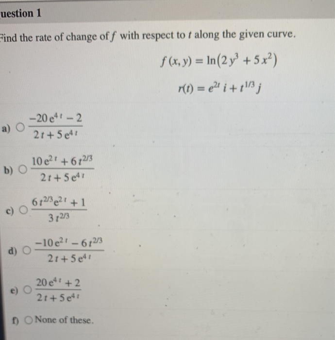 Solved Uestion 1 Find The Rate Of Change Off With Respect Chegg Com