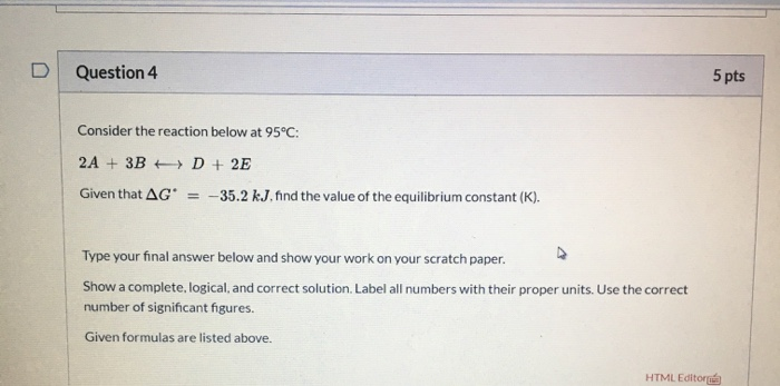 Solved D Question 4 5 pts Consider the reaction below at | Chegg.com