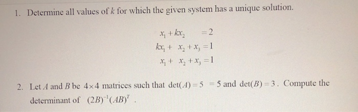 Solved 1. Determine all values of k for which the given | Chegg.com
