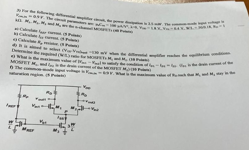 Solved For the following differential amplifier circuit, the | Chegg.com