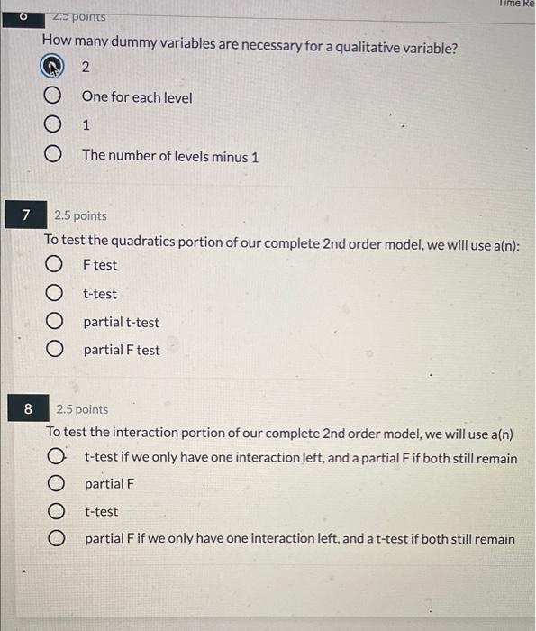Solved ime Re O 2.5 points How many dummy variables are | Chegg.com
