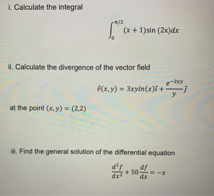 Solved I Calculate The Integral T 2 X 1 Sin 2x Dx I Chegg Com
