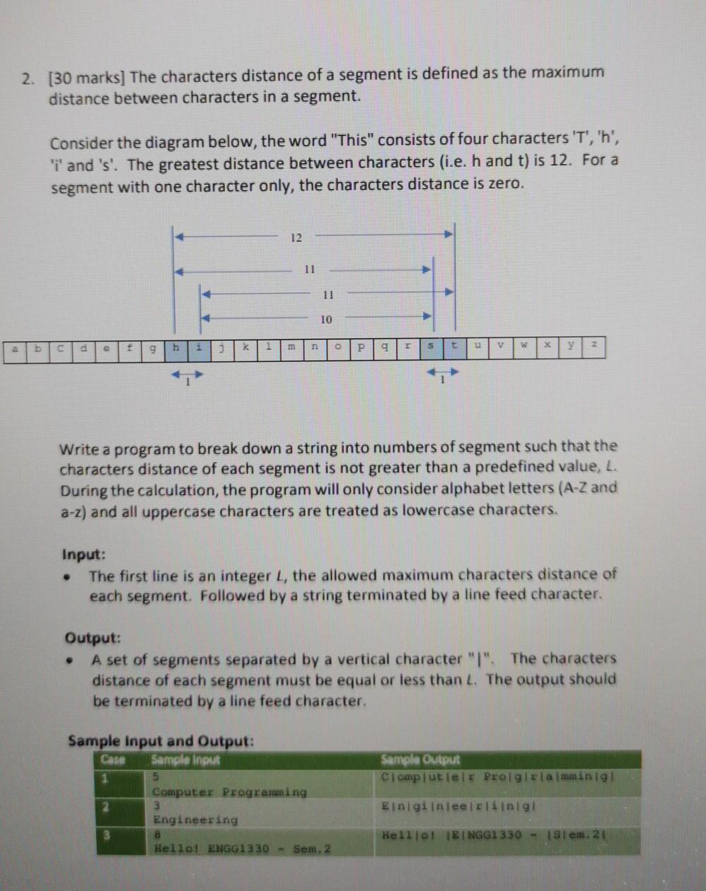 Solved 2. [30 marks] The characters distance of a segment is | Chegg.com
