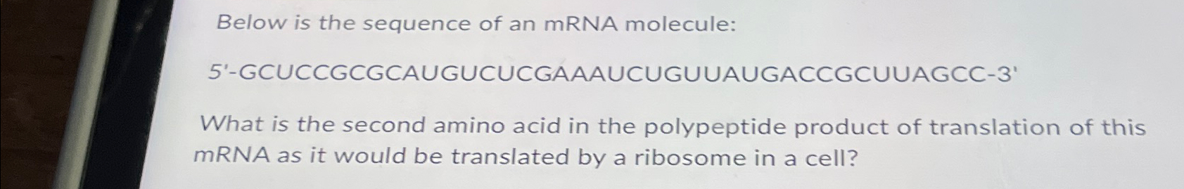 Solved Below is the sequence of an mRNA | Chegg.com