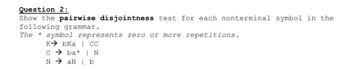 Solved Question 2: Show the pairwise disjointness test for | Chegg.com