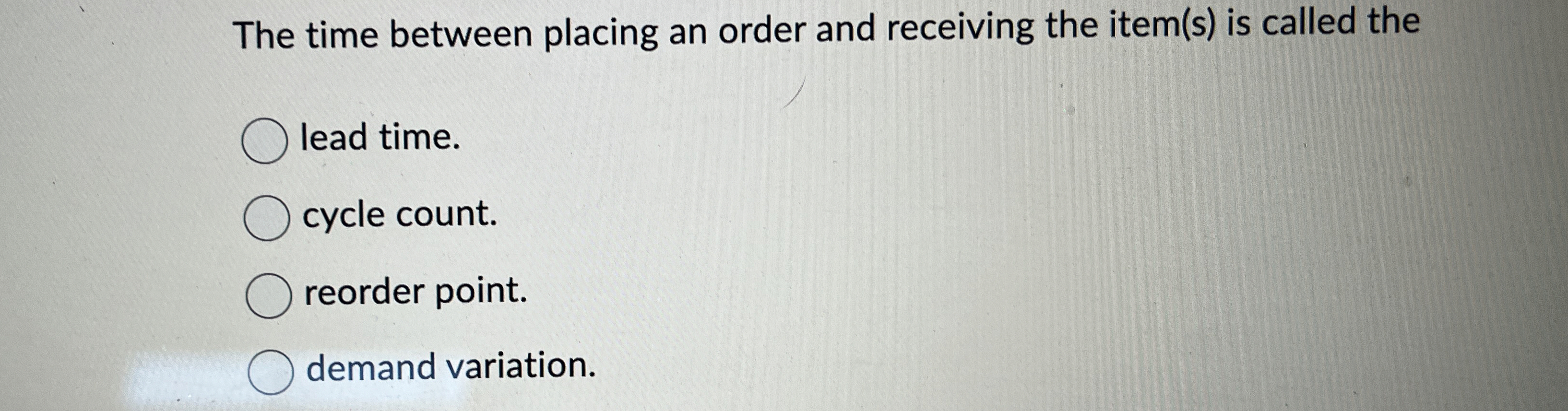 Solved The time between placing an order and receiving the | Chegg.com