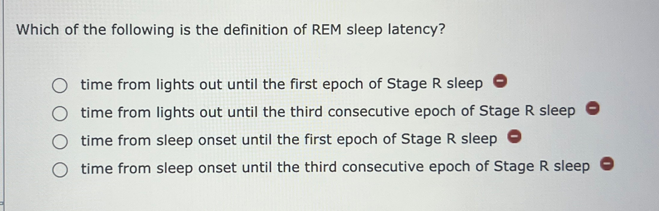 Solved Which of the following is the definition of REM sleep