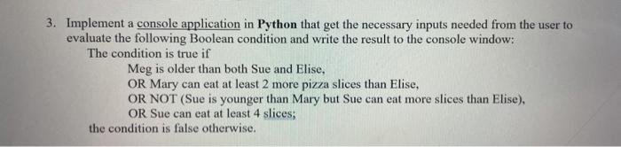 Solved 3. Implement a console application in Python that get | Chegg.com